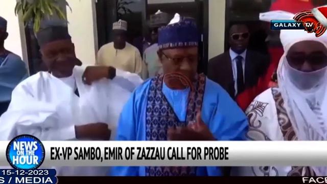 EX VP SAMBO, EMIR OF ZAZZAU CALL FOR PROBE смотреть онлайн