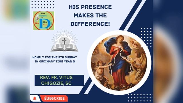 His Presence Makes the Difference! (Homily 5th Sunday in Ordinary Time, Yr. B) смотреть онлайн