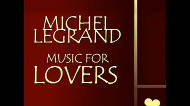 Michel Legrand - Windmills Of Your Mind смотреть онлайн