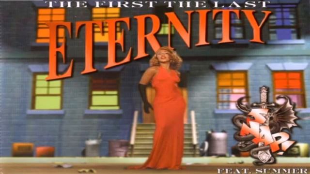 Snap! Feat. Summer - The First, The Last, Eternity (Till The End) 1995
