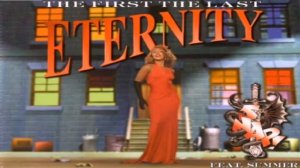 Snap! Feat. Summer - The First, The Last, Eternity (Till The End) 1995