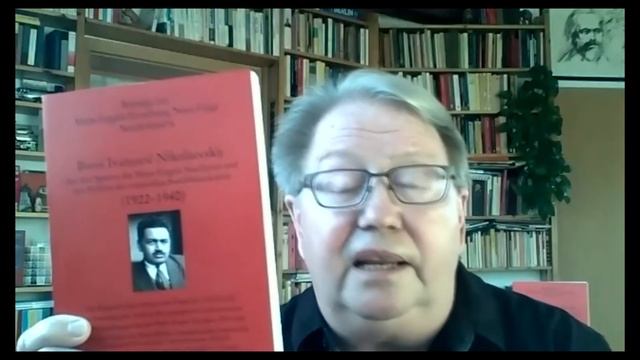 Rolf Hecker. О собирательской деятельности Б.И. Николаевского в 1920-30 гг. в Германии и во Франции смотреть онлайн