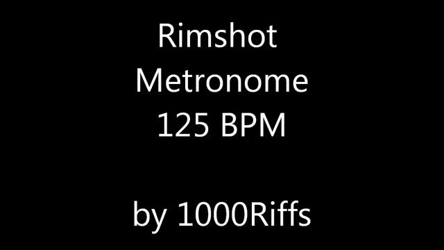 Rimshot Metronome 125 BPM - Beats Per Minute смотреть онлайн
