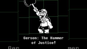 [A Gerson Spear of Justice] Gerson: The Hammer of Justice!