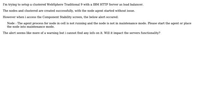 Getting alert "The agent process for node in cell is not running and the node is not in... смотреть онлайн