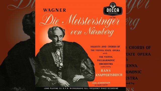 Wagner: Die Meistersinger von Nürnberg, WWV 96 / Act 3 - "Gleich, Meister! Hier!" смотреть онлайн
