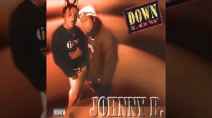 Down Low - Johnny B.