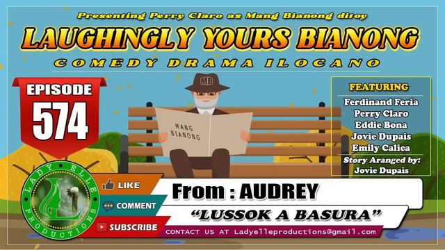 LAUGHINGLY YOURS BIANONG #195 ILOCANO DRAMA | LADY ELLE PRODUCTIONS смотреть онлайн