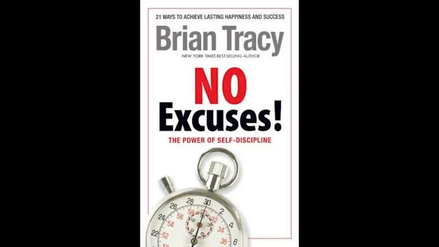No Excuses Audiobook, by Brian Tracy - 2022 self improvement смотреть онлайн