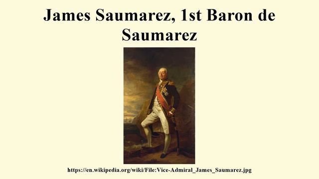 James Saumarez, 1st Baron de Saumarez смотреть онлайн