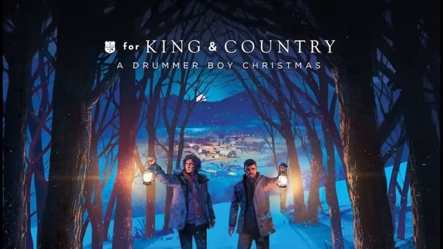 For King And Country | A Drummer Boy Christmas | Full Album смотреть онлайн