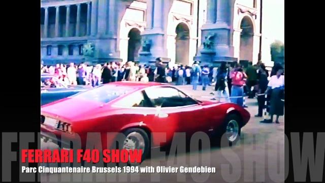 Ferrari F40 Show Brussels 1994 смотреть онлайн