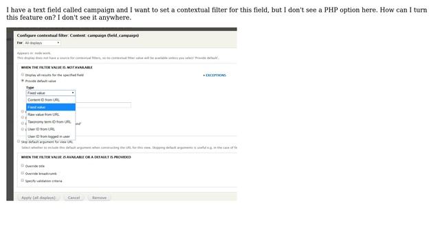 Drupal: How to enable the php option in Views contextual filters, provide a default value option? смотреть онлайн