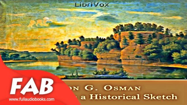 Starved Rock A Historical Sketch Full Audiobook by Eaton G. OSMAN by Non-fiction, History смотреть онлайн