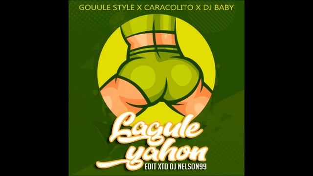 Dj Nelson99 EXTENDER - Gouule Style ❌Caracolito ? ❌Dj BABY - Lagule Yahon (Revane de Punta 2020) смотреть онлайн