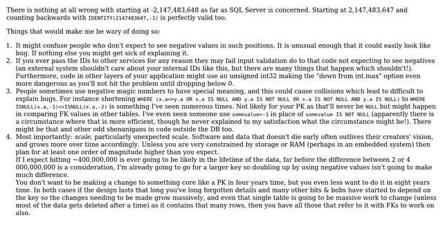 As there is no unsigned int in SQL Server doesn't an Identity Seed of -2,147,483,648 make more... смотреть онлайн