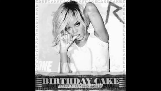 Rihanna ft Chris Brown Birthday Cake Remix New Song 2012 mp3 смотреть онлайн