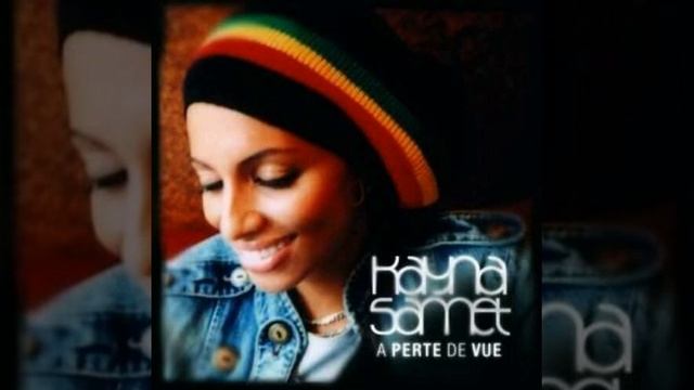Kayna Samet - A Perte De Vue ft Le Rat Luciano (Entre Deux Je, 2005) смотреть онлайн