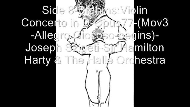 Brahms:Violin Concerto- Szigeti/ Harty&Halle Or. & Violin Sonata#3 -Szigeti&Petri смотреть онлайн
