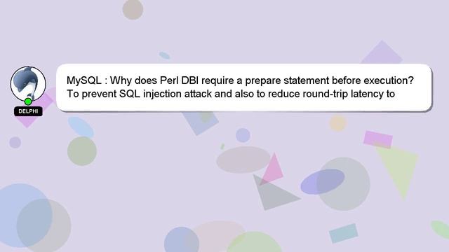 MySQL : Why does Perl DBI require a prepare statement before execution? смотреть онлайн