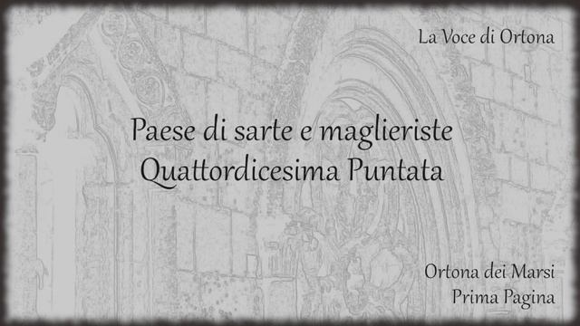 La Voce di Ortona - Paese di sarte e maglieriste смотреть онлайн