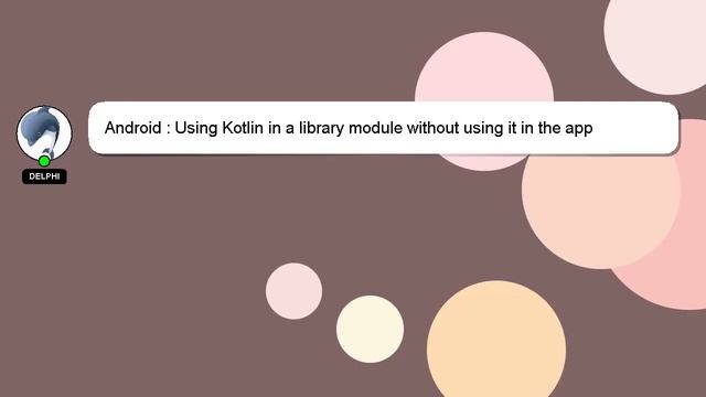 Android : Using Kotlin in a library module without using it in the app module смотреть онлайн