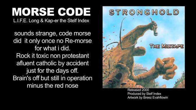 Morse Code. L.I.F.E. Long & Kap-er The Stelf Index STRONGHOLD смотреть онлайн