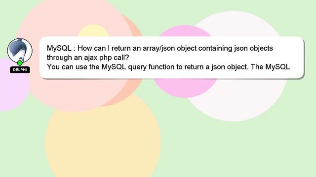 MySQL : How can I return an array/json object containing json objects through an ajax php call? смотреть онлайн