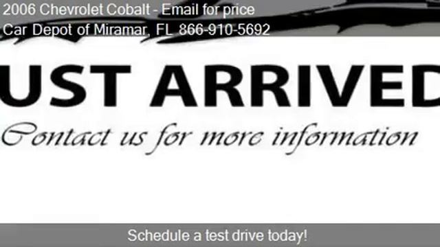 2006 Chevrolet Cobalt LS 4dr Sedan for sale in Miramar, FL 3 смотреть онлайн