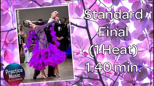 Standard Final (1 Heat) 1.40 min.l Practice Music l Vol.6 смотреть онлайн