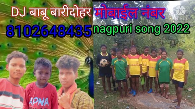 karma git new nagpuri song 2022 ke DJ babu BARIDOHAR mobile number 8102648435 смотреть онлайн