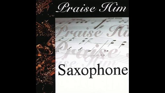 Vital ensemble - Praise Him-Saxophone смотреть онлайн