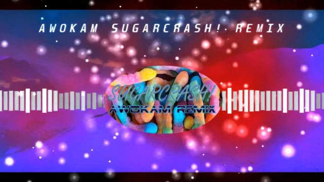 ElyOtto - SugarCrash! (AWOKAM Bootleg Remix) 2021