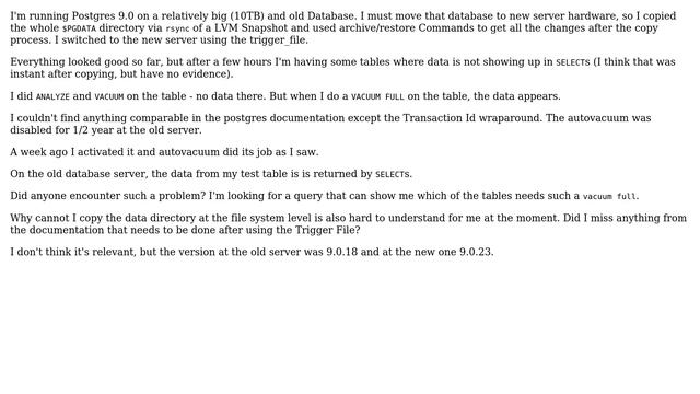 Databases: Postgres: Missing data after Binary Copy - Is VACUUM FULL required? смотреть онлайн