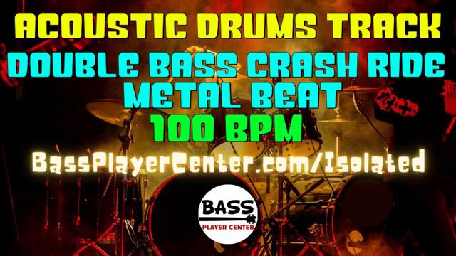 Acoustic Drums Track - Crash Ride & Double Bass Metal Beat - 100BPM