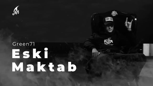 Green71 - Eski Maktab (Премьера Альбом Game Play)
