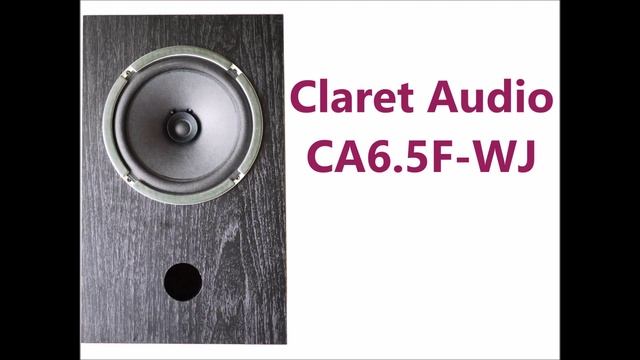 Claret Audio CA6.5F-WJ - 6.5 inch speakers - Sound Test - полный спектр динамик (6.5 дюймов) смотреть онлайн