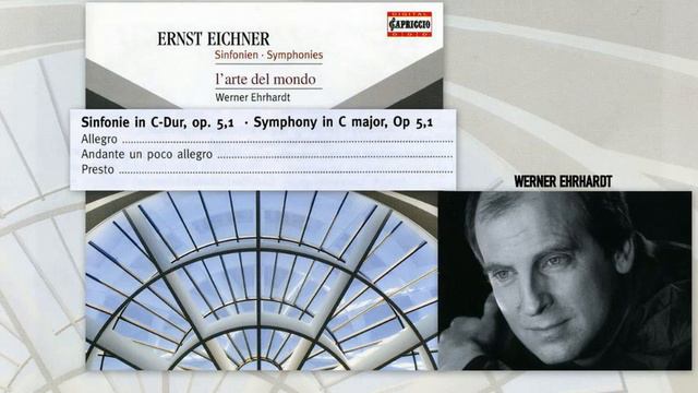 Ernst Eichner: Symphony in C major, Op.5 No.1, L`Arte del Mondo, Werner Ehrhardt смотреть онлайн