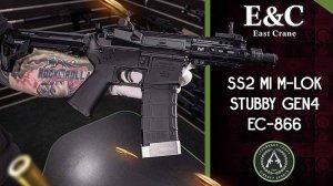 Обзор East Crane SS2 MI M LOK Stubby GEN4 EC-866. Страйкбольный автомат.