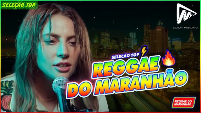 REGGAE DO MARANHÃO 2023 • O MELHOR DO REGGAE INTERNACIONAL • REGGAE REMIX 2023 (SELEÇÃO TOP)