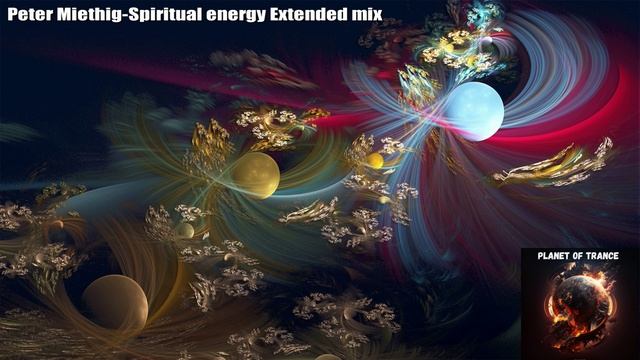 Peter Miethig-Spiritual energy Extended mix смотреть онлайн