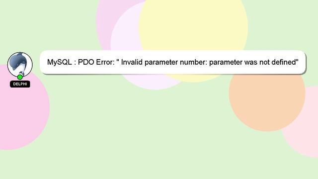 MySQL : PDO Error: " Invalid parameter number: parameter was not defined" смотреть онлайн