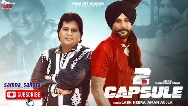 2 Capsule || Labh Heera,Aman Aujla ||use ? Headphones | New Punjabi song 2022 смотреть онлайн