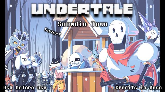 UnderTale - Snowdin Town (Cover) - ask before use смотреть онлайн
