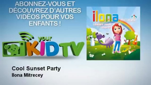 ILONA - Cool Sunset Party