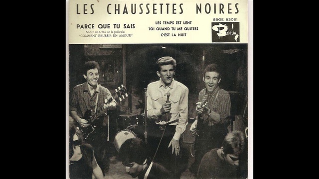 Les Chaussettes Noires - Parce Que tu Sais - 1962 смотреть онлайн
