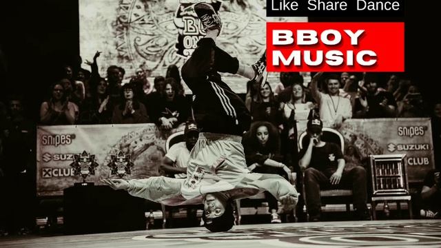 Bboy Music / Bboy Mixtape / Powermove Style Mix / Bboy Music 2022