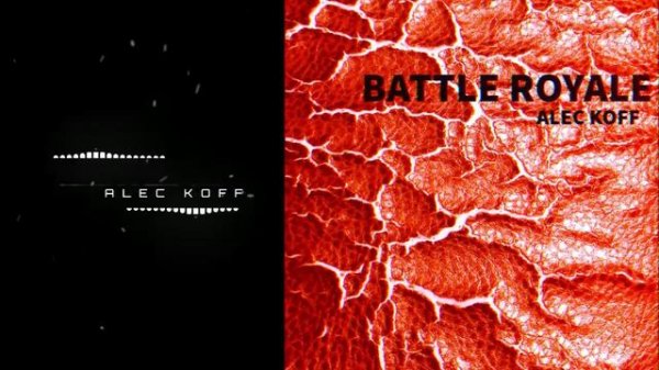 Alec Koff - Battle Royale (full album)