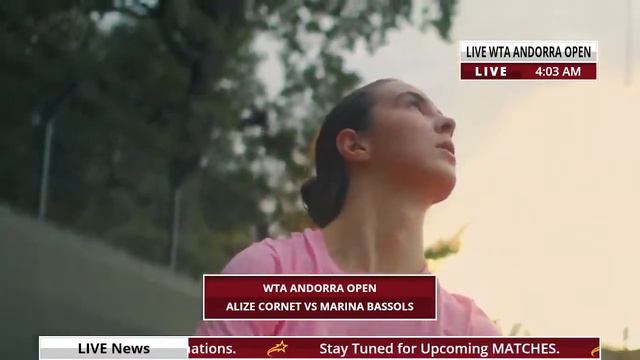 WTA LIVE ALIZE CORNET VS MARINA BASSOLS WTA ANDORRA OPEN 2023 TENNIS PREVIEW STREAM смотреть онлайн