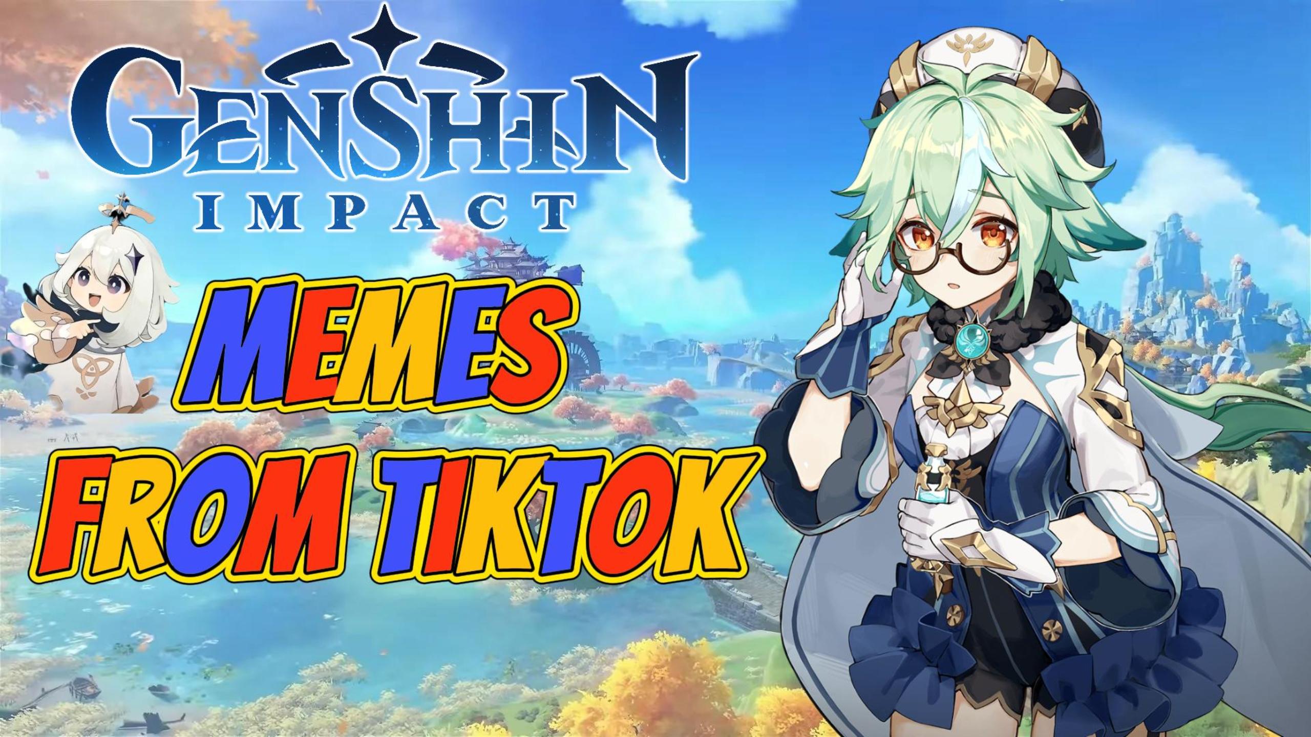 [Genshin Impact] ВИДЕО МЕМЫ ИЗ ТИК ТОКА #3